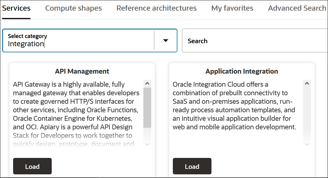 The Services, Compute shapes, Reference architectures, My favorites, and Advanced Search tabs are shown. The Services tab is selected. The Select category list shows Integration selected. A Search field appears to the right. Below this are boxes named API Management and Application Integration. Both boxes include a Load button.