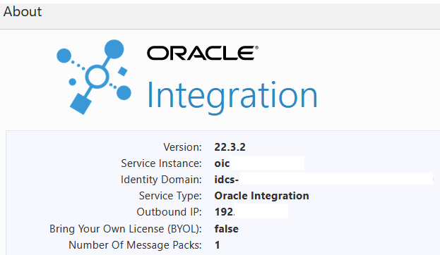 The About menu shows the Version, Service Instance, Identity Domain, Service Type, Outbound IP, Bring Your Own License (BYOL), and Number Of Message Packs values.