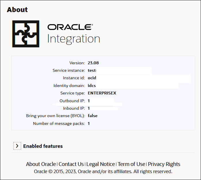 The About menu for Oracle Integration shows the Version, Service Instance, Instance ID, Identity Domain, Service Type, Outbound IP, Inbound IP, Bring Your Own License (BYOL), and Number of Message Packs fields.
